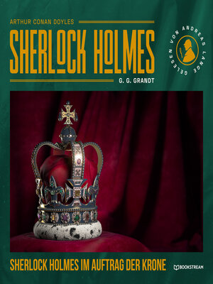 cover image of Sherlock Holmes im Auftrag der Krone